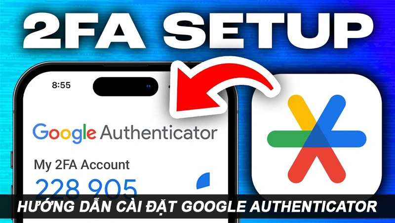 Đăng Ký QQ88 Trong 60 Giây: Kích Hoạt 2FA & Nhận Ngay Vốn Khởi Đầu 10 Cài đặt Google Authenticator