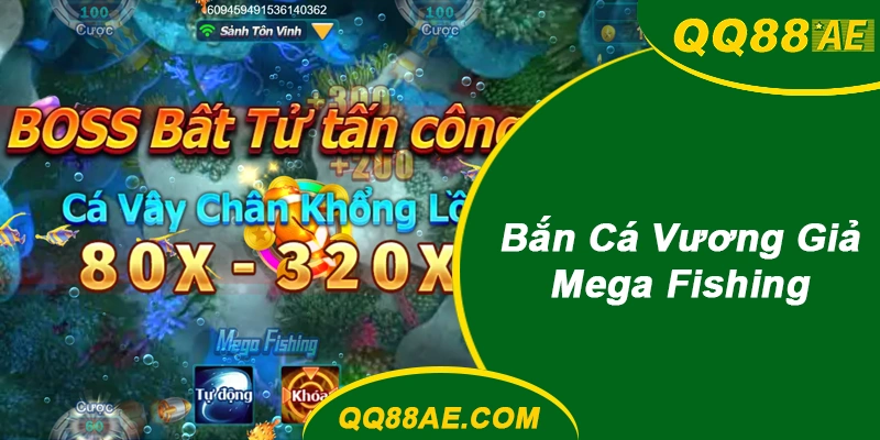 Top 10 Game Bắn Cá 3D QQ88 Cho Ngư Thủ Về Bờ 2026 10 Bắn Cá Vương Giả QQ88 (Mega Fishing)