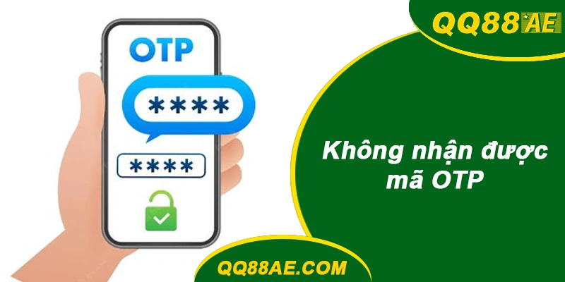 Đăng Ký QQ88 Trong 60 Giây: Kích Hoạt 2FA & Nhận Ngay Vốn Khởi Đầu 12 Không nhận được mã OTP QQ88